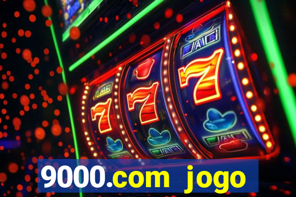 9000.com jogo cassino baixar